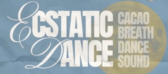 Ecstatic Dance event artwork: Cacao, Breath, Dance, Sound
